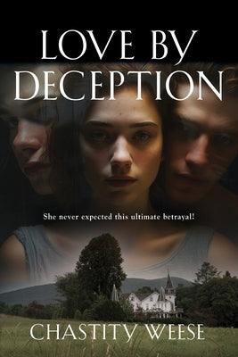 Love by Deception by Weese, Chastity