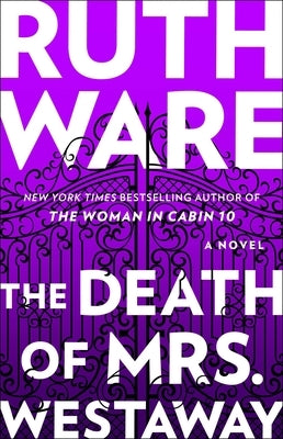 The Death of Mrs. Westaway by Ware, Ruth