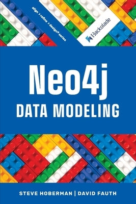 Neo4j Data Modeling by Hoberman, Steve