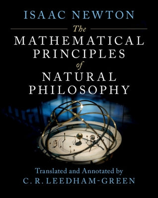 The Mathematical Principles of Natural Philosophy by Newton, Isaac