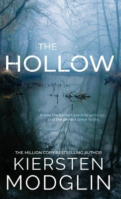 The Hollow by Modglin, Kiersten