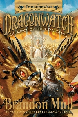 Champion of the Titan Games: A Fablehaven Adventure by Mull, Brandon