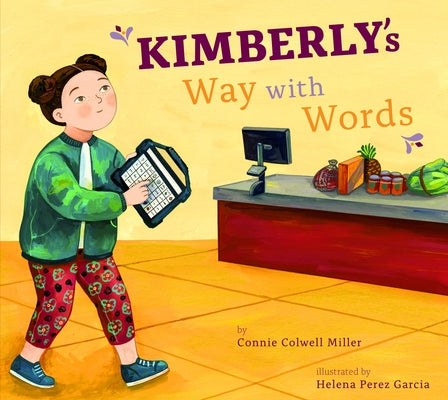 Kimberly's Way with Words by Miller, Connie Colwell