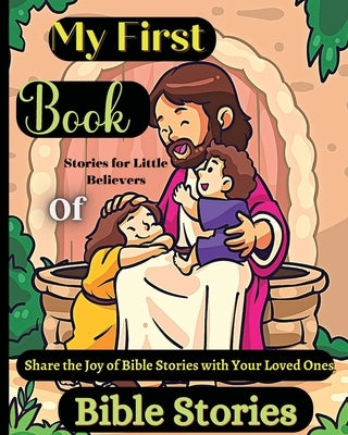 My First Book Of Bible Stories by Soto, Emily