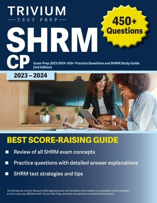 SHRM CP Exam Prep 2023-2024: 450+ Practice Questions and SHRM Study Guide [3rd Edition] by Simon, Elissa