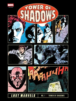 Lost Marvels No. 1: Tower of Shadows by Adams, Neal