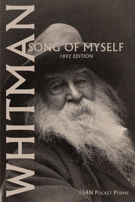 Song of Myself: 1892 Edition by Whitman, Walt