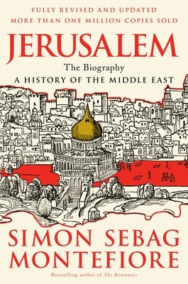 Jerusalem: The Biography by Montefiore, Simon Sebag