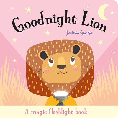 Goodnight Lion by George, Joshua