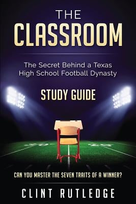 The Classroom Study Guide by Rutledge, Clint