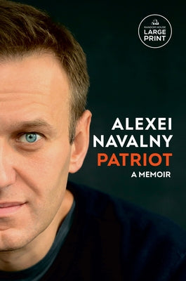 Patriot: A Memoir by Navalny, Alexei