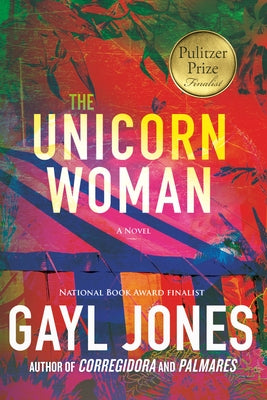 The Unicorn Woman by Jones, Gayl