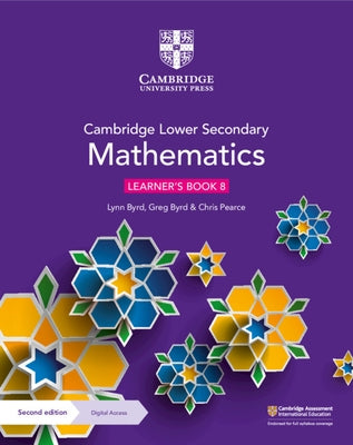 Cambridge Lower Secondary Mathematics Learner's Book 8 with Digital Access (1 Year) by Byrd, Lynn