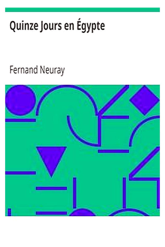 Quinze Jours en Égypte
