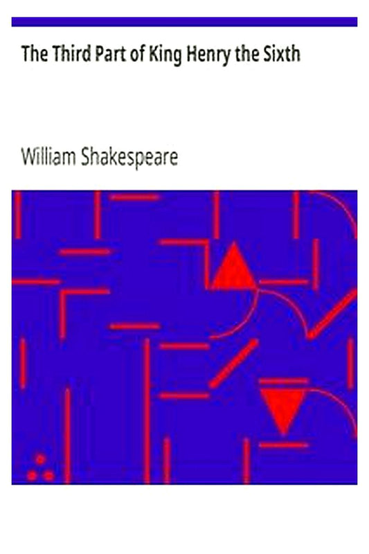 King Henry VI, Part 3