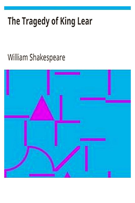The Tragedy of King Lear