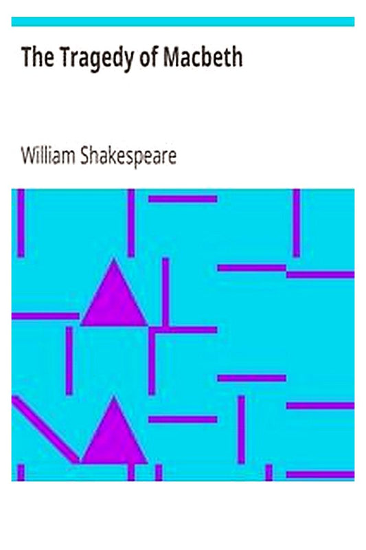 The Tragedy of Macbeth