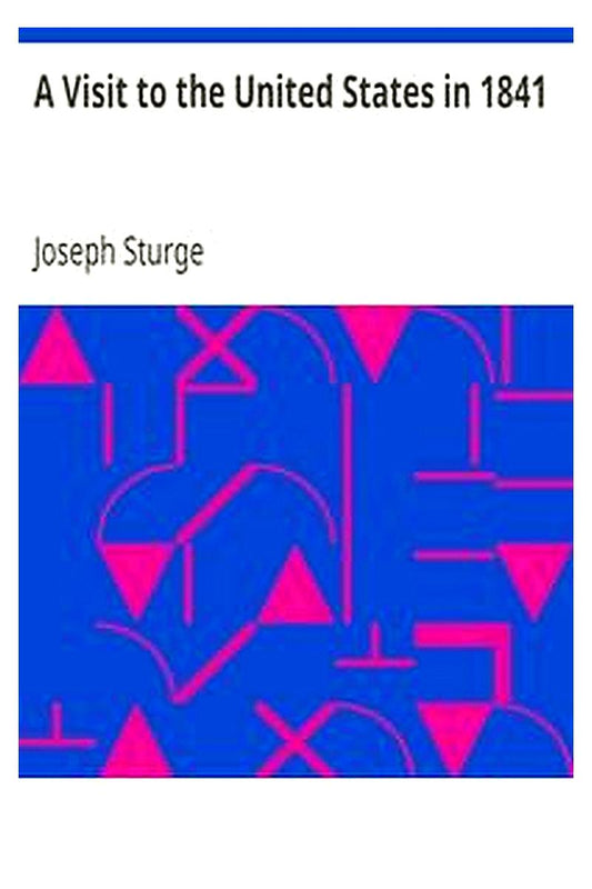 A Visit to the United States in 1841