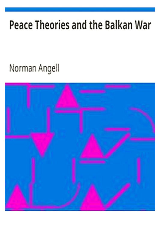 Peace Theories and the Balkan War