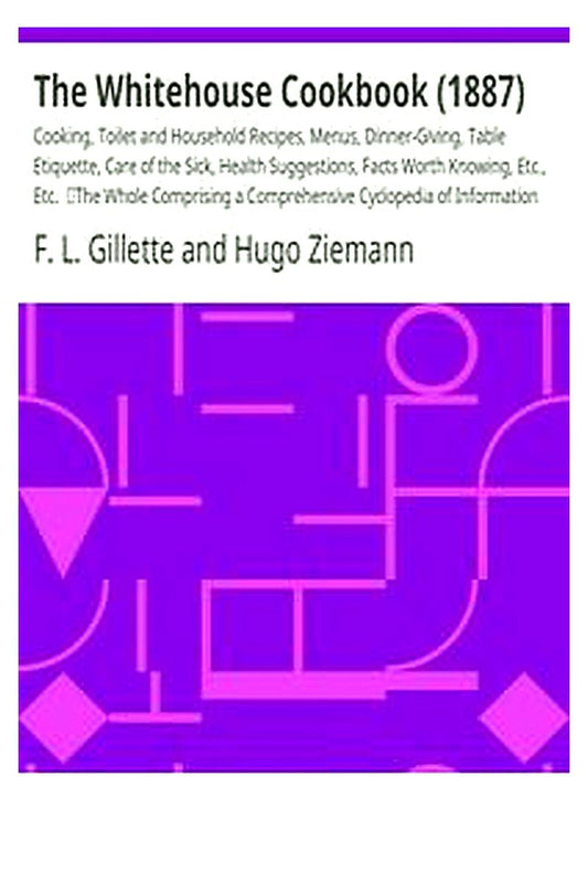 The Whitehouse Cookbook (1887)