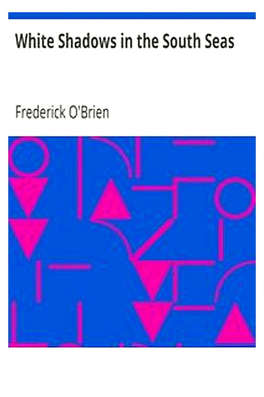 White Shadows in the South Seas