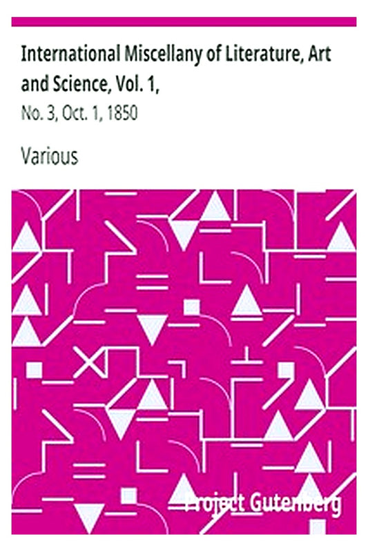 International Miscellany of Literature, Art and Science, Vol. 1