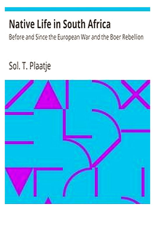 Native Life in South Africa