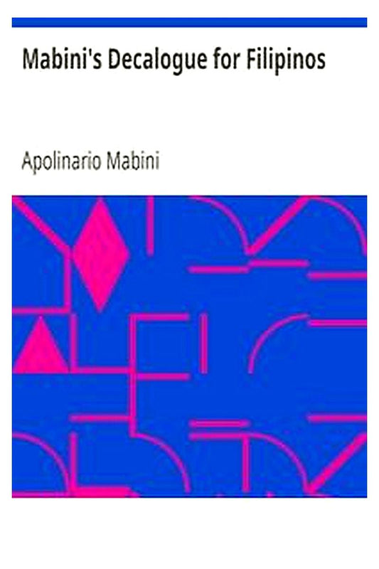 Mabini's Decalogue for Filipinos