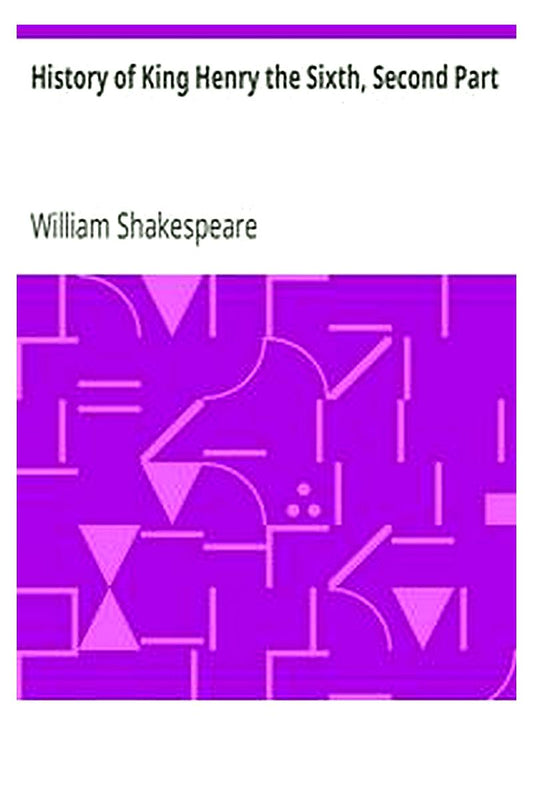 History of King Henry VI, Second Part