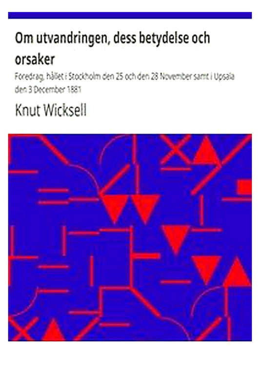 Om utvandringen, dess betydelse och orsaker