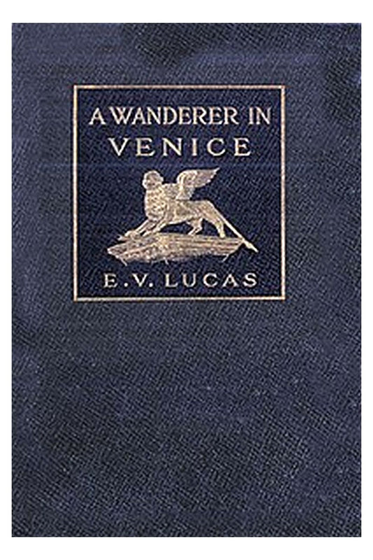 A Wanderer in Venice