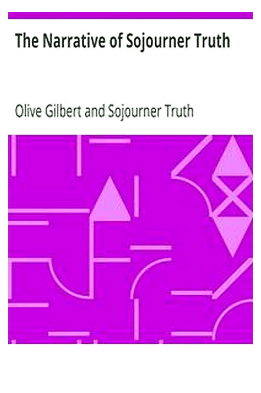 The Narrative of Sojourner Truth