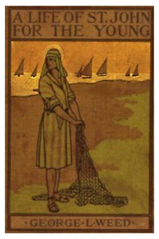 A Life of St. John for the Young
