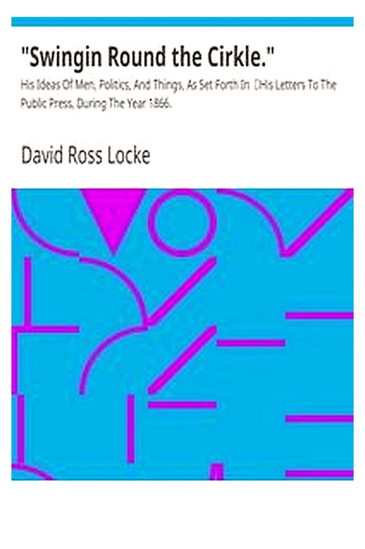 "Swingin Round the Cirkle."