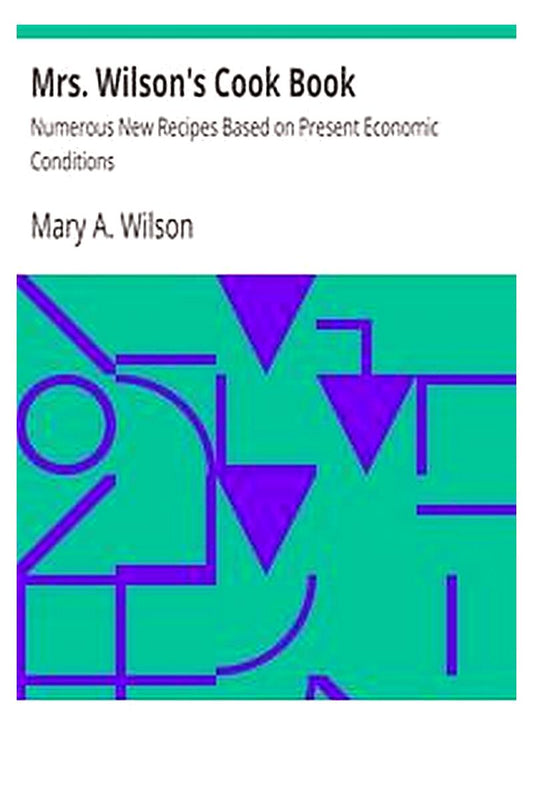 Mrs. Wilson's Cook Book