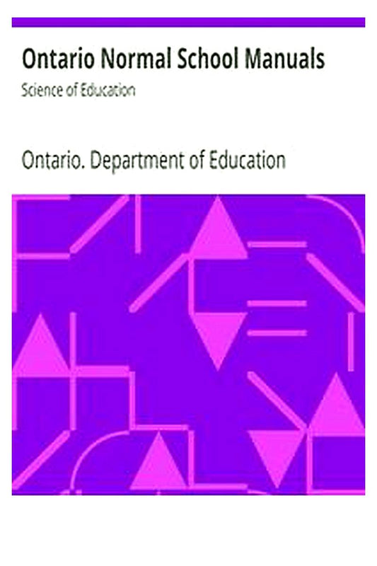 Ontario Normal School Manuals: Science of Education