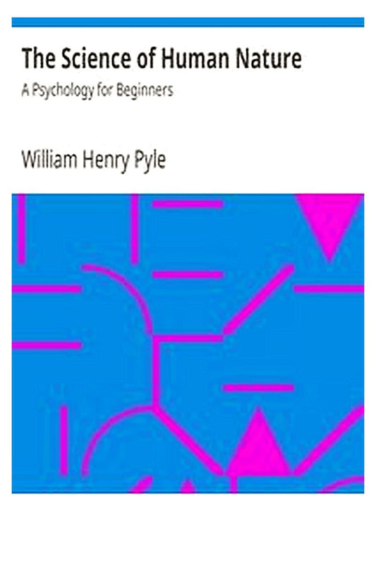 The Science of Human Nature: A Psychology for Beginners