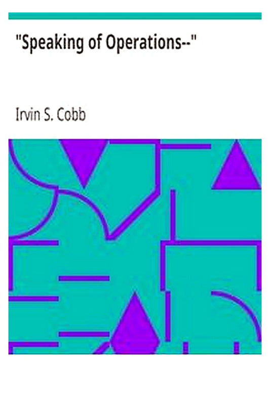 "Speaking of Operations--"