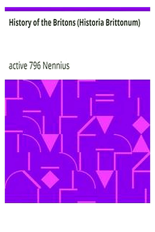 History of the Britons (Historia Brittonum)