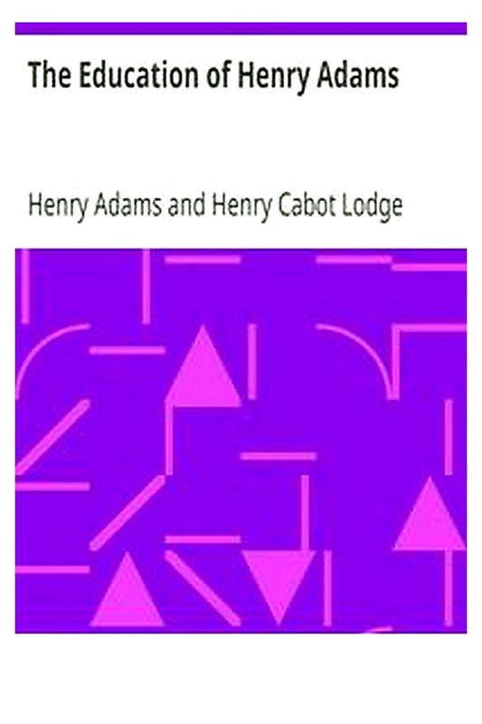 The Education of Henry Adams