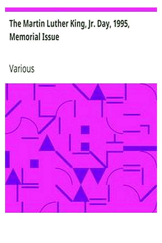 The Martin Luther King, Jr. Day, 1995, Memorial Issue