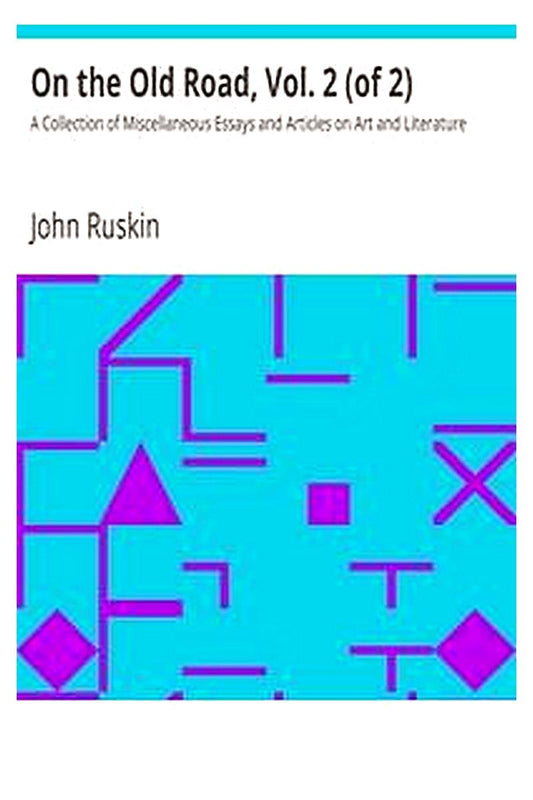 On the Old Road, Vol. 2 (of 2)