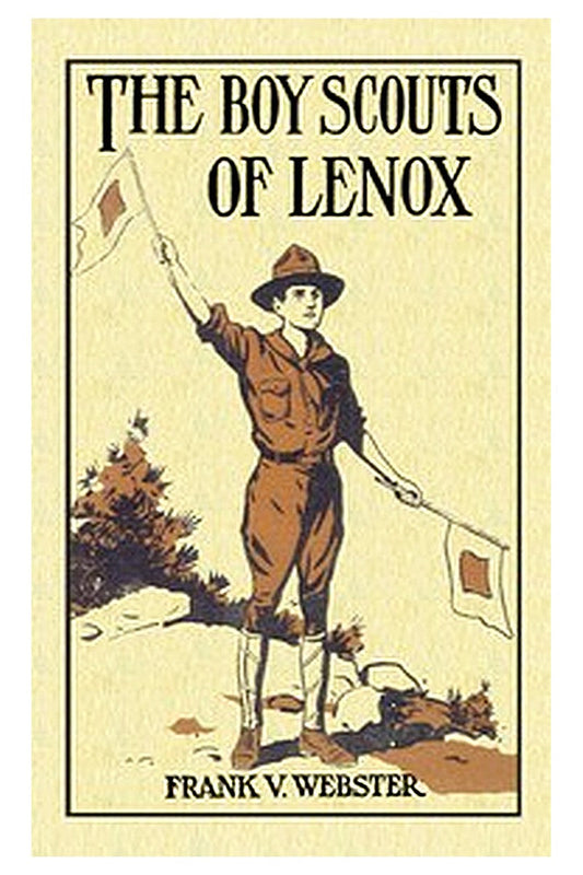 The Boy Scouts of Lenox Or, The Hike Over Big Bear Mountain