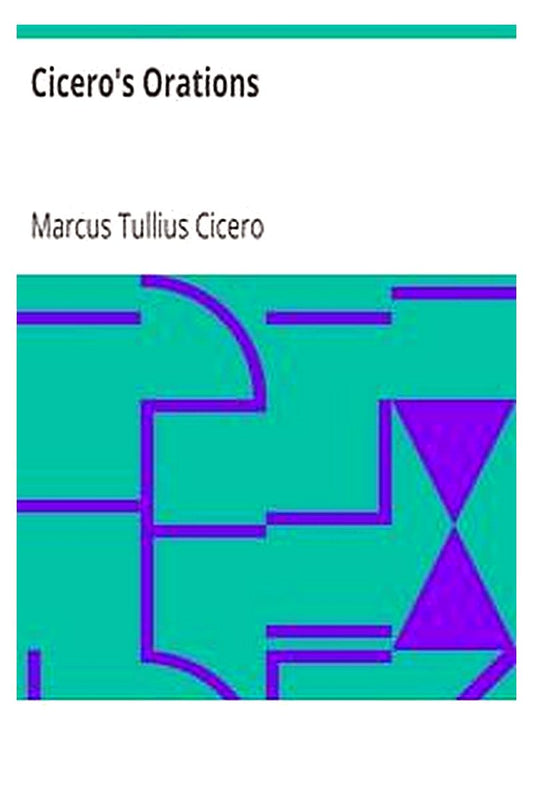 Cicero's Orations