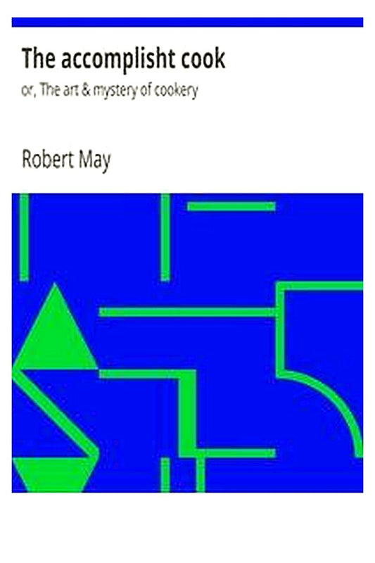 The accomplisht cook