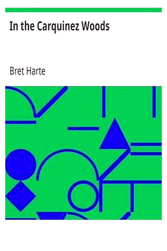 In the Carquinez Woods