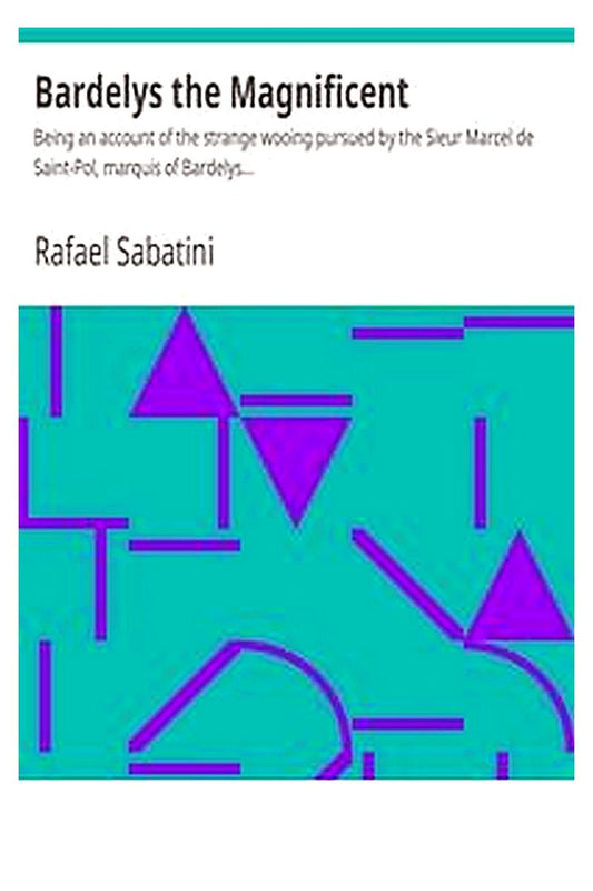 Bardelys the Magnificent