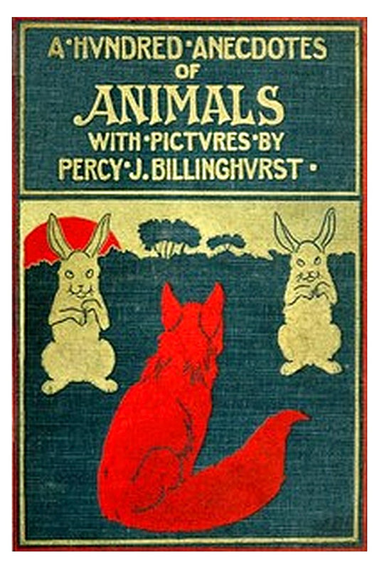 A Hundred Anecdotes of Animals