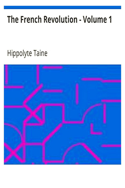 The French Revolution - Volume 1