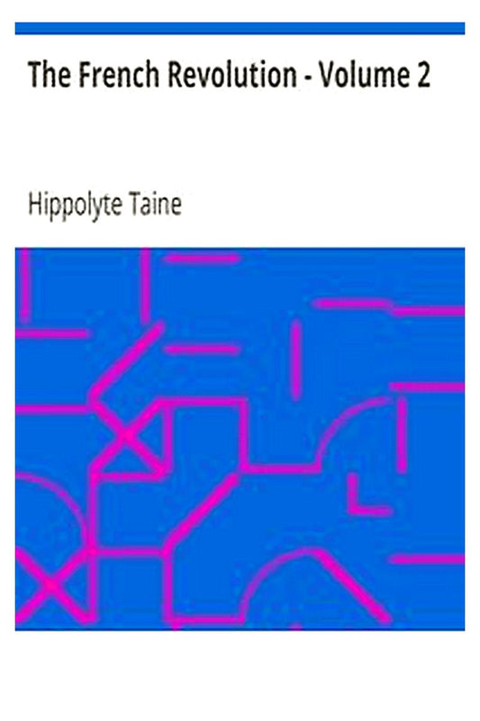 The French Revolution - Volume 2